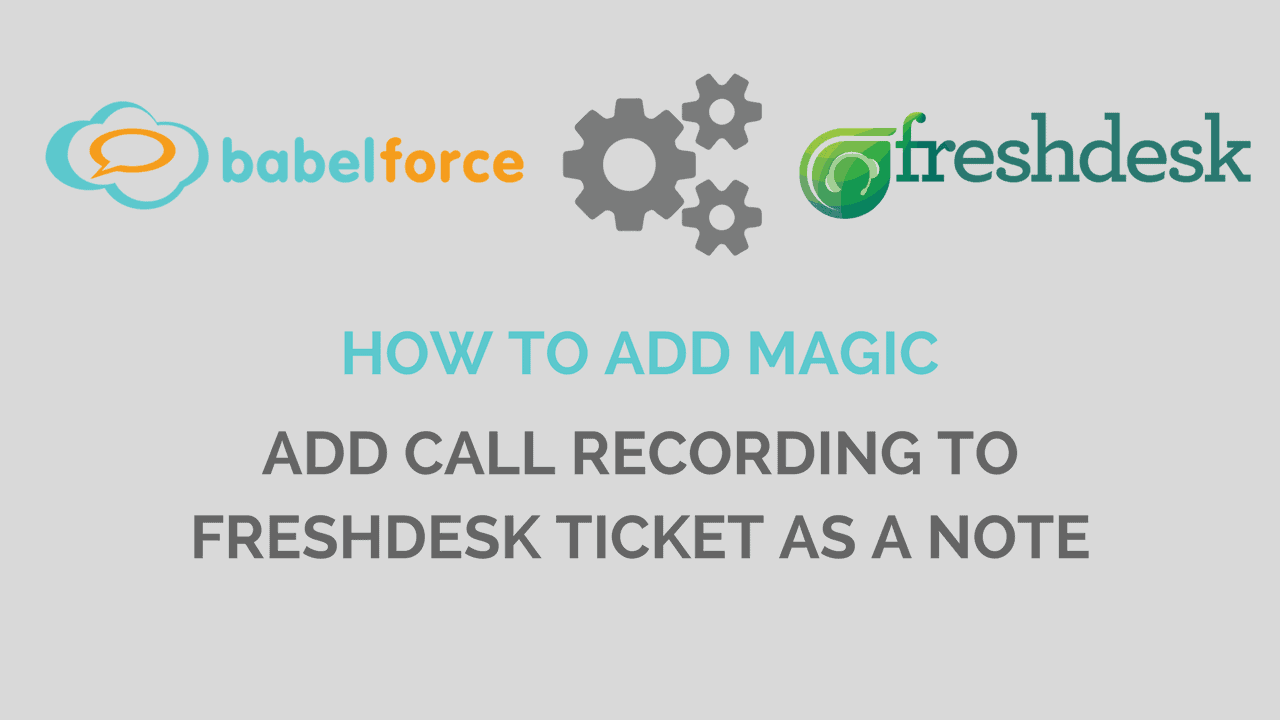 magic - bf and freshdesk - add call recording