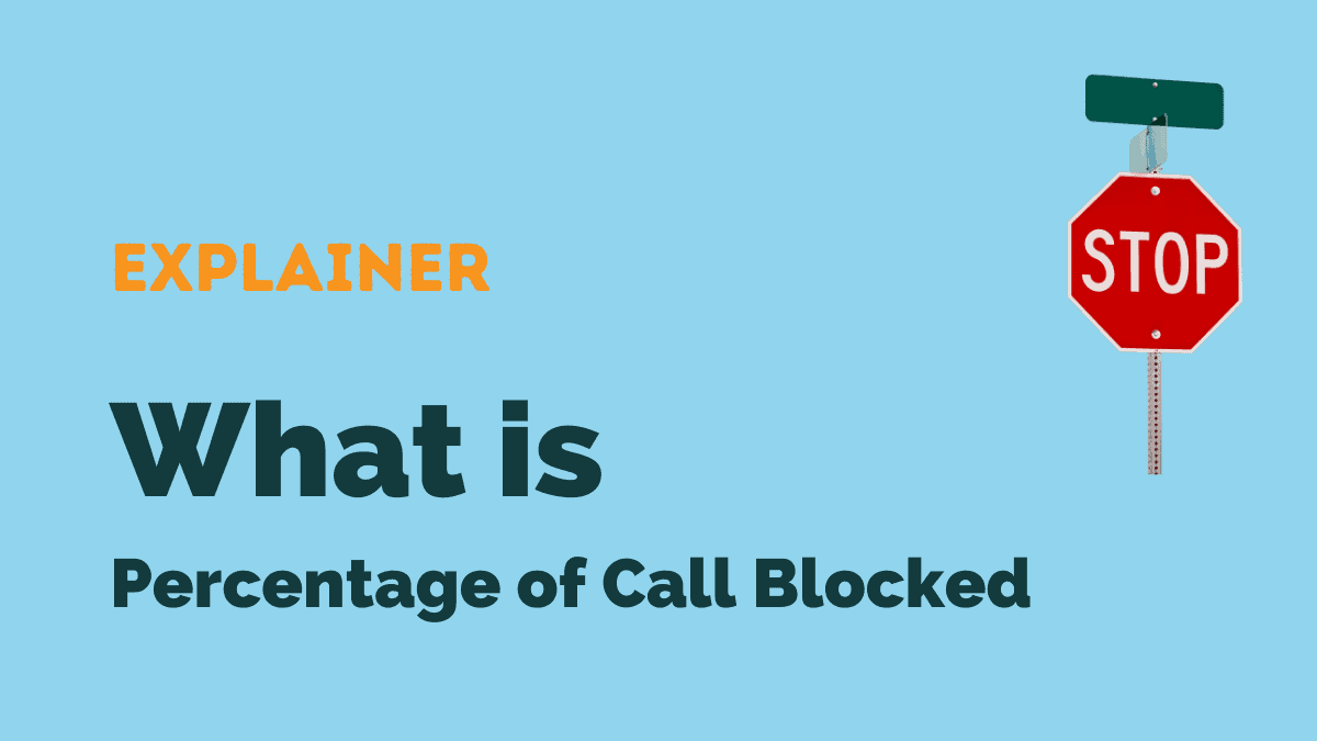 percentage of calls blocked