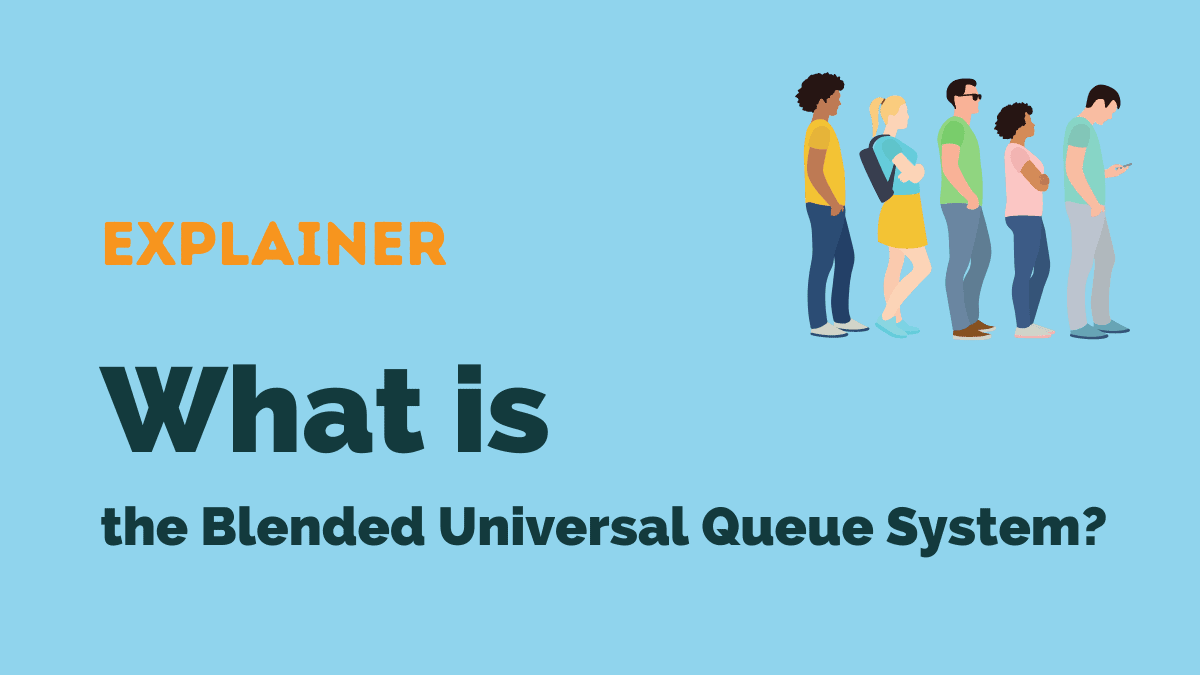 blended universal queuing system