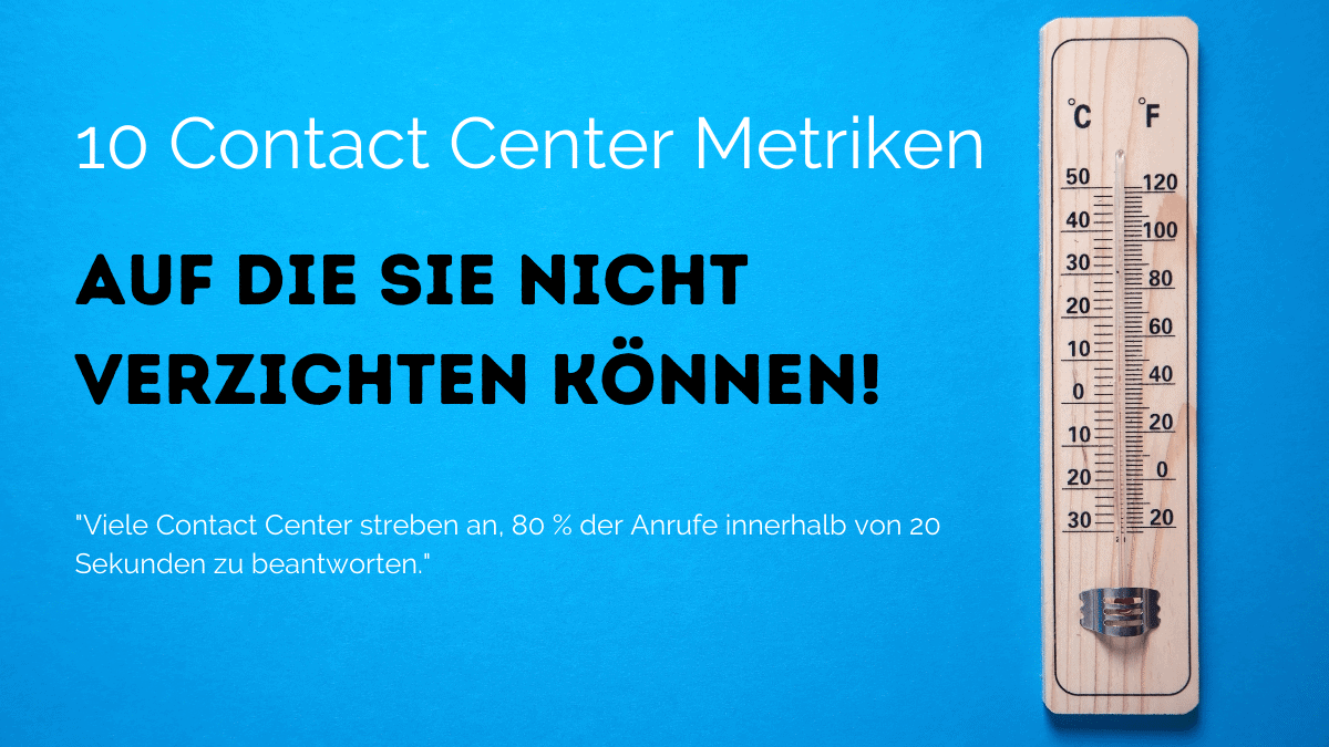 Contact Center Metriken