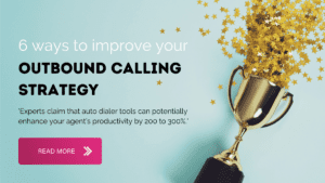 Outbound Calling Strategy