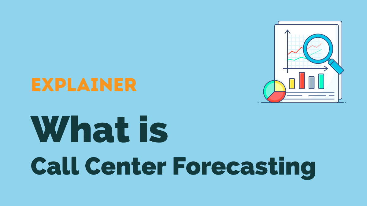 Call Center Forecasting