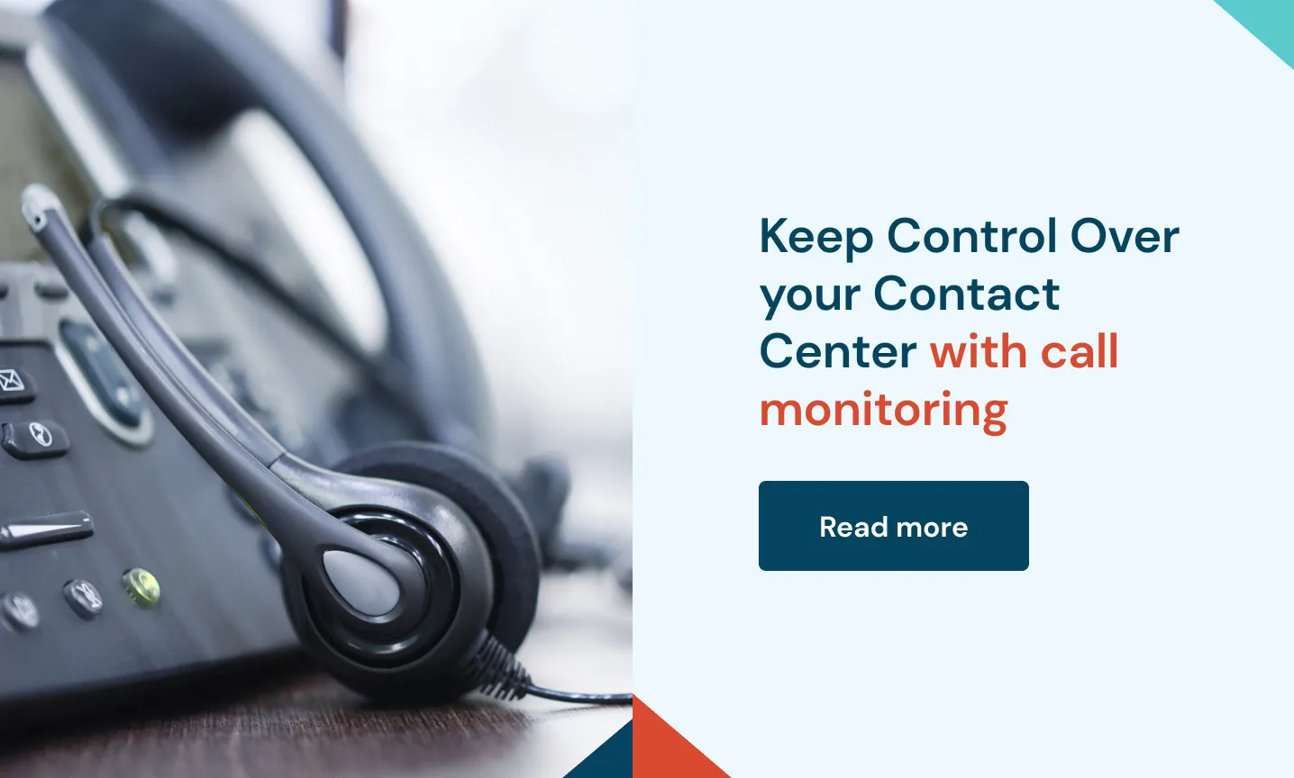 Keep Control Over Your Contact Center